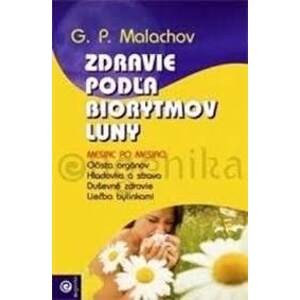 Zdravie podľa biorytmov Luny - G.P. Malachov