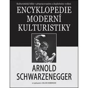 Encyklopedie moderní kulturistiky - Arnold Schwarzenegger