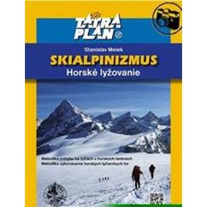 Skialpinizmus Horské lyžovanie - autor neuvedený