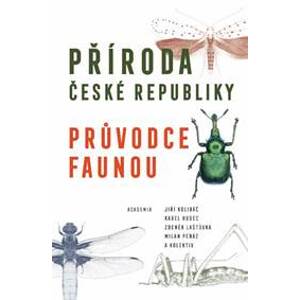 Příroda České republiky - Průvodce fauno - Kolektív