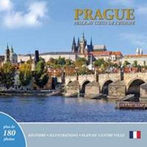 Prague  A Jewel in the Heart of Europe - autor neuvedený