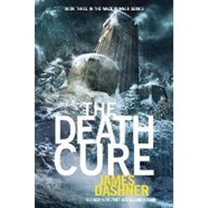 Maze Runner 3 - The Death Cure - Dashner James