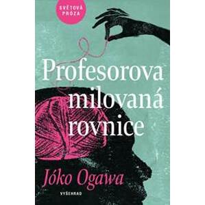 Profesorova milovaná rovnice - Jóko Ogawa