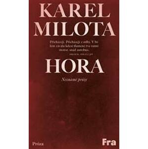 Hora - Karel Milota