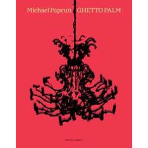 Ghetto Palm - Michael Papcun