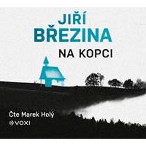 Na kopci (audiokniha) - Jiří Březina