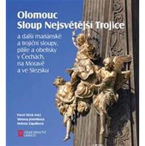 Olomouc Sloup Nejsvětější Trojice - Pavel Vlček, Simona Jemelková, Helena Zápalková