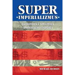 Superimperializmus - Michael Hudson