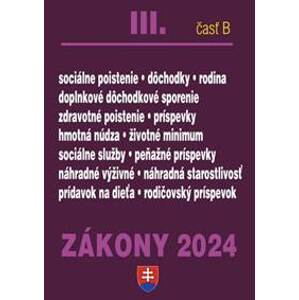 Zákony III B 2024 Sociálne zabezpečenie a príspevky - autor neuvedený