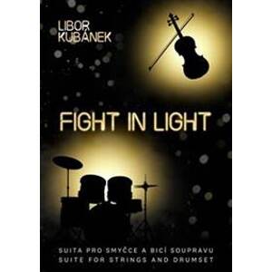 Fight In Light - Libor Kubánek