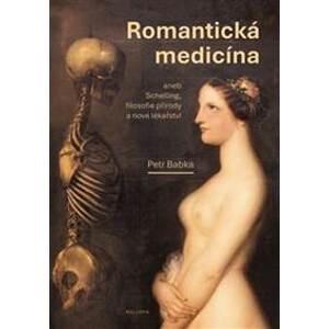 Romantická medicína - Petr Babka