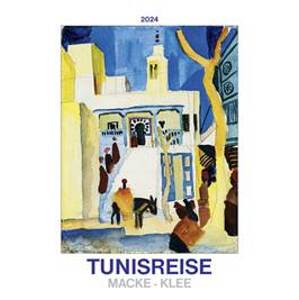 Tunisreise 2024 - nástěnný kalendář - autor neuvedený