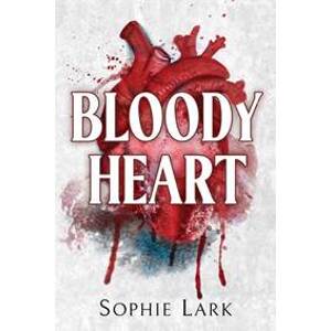 Bloody Heart - Lark Sophie