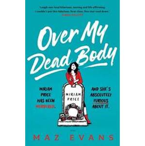 Over My Dead Body - Evans Maz