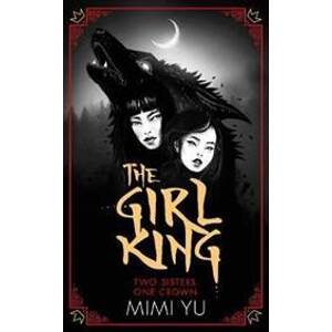 The Girl King - Yu Mimi