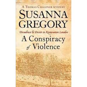 A Conspiracy Of Violence - Gregory Susanna