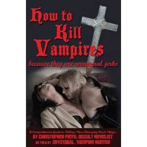How To Kill Vampire - Pinto Christopher