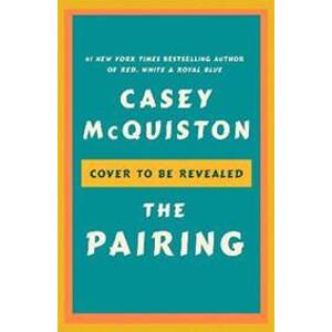 The Pairing - McQuiston Casey