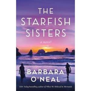 The Starfish Sisters - O´Nealová Barbara