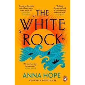 The White Rock: From the bestselling author of The Ballroom - Hope Anna