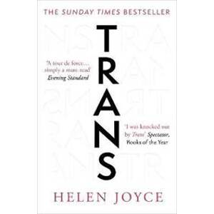 Trans: Gender Identity and the New Battle for Women´s Rights - Joyce Helen