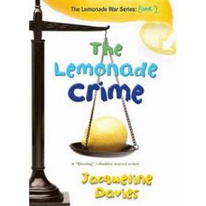 The Lemonade Crime - Davies Jacqueline