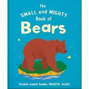 The Small and Mighty Book of Bears - Orange Hippo!
