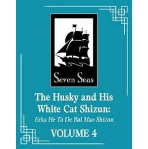 The Husky and His White Cat Shizun: Erha He Ta De Bai Mao Shizun Vol. 4 - Bao Bu Chi Rou Rou