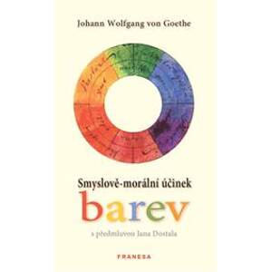 Smyslově-morální účinek barev - Goethe Johann Wolfgang