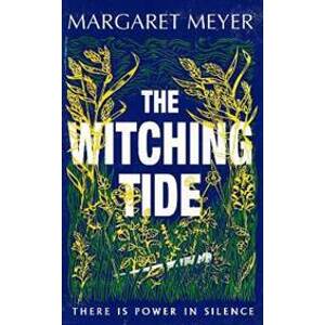 The Witching Tide - Meyer Margaret
