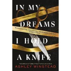 In My Dreams I Hold a Knife - Winstead Ashley
