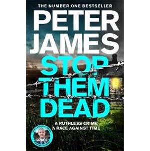 Stop Them Dead - James Peter