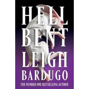Hell Bent - Bardugo Leigh