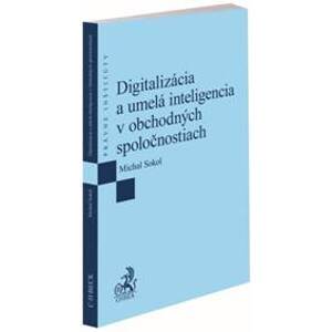 Digitalizácia a umelá inteligencia v obchodných spoločnostiach - Michal Sokol