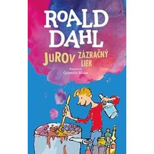 Jurov zázračný liek - Roald Dahl