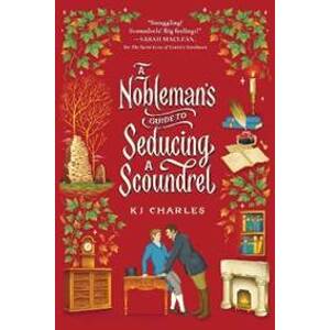 A Nobleman´s Guide to Seducing a Scoundrel - Charles K. J.