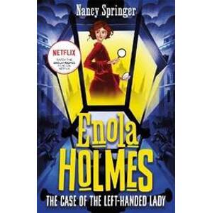 Enola Holmes 2: The Case of the Left-Handed Lady - Springer Nancy