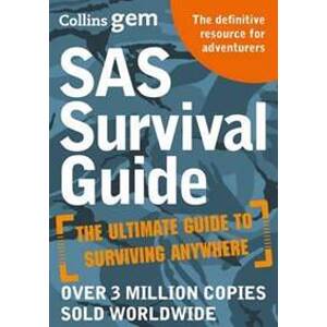 SAS Survival Guide: How to Survive in the Wild, on Land or Sea - Wiseman John