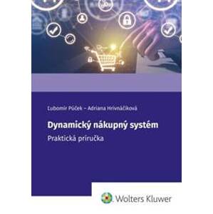 Dynamický nákupný systém - Ľubomír Púček, Adriana Hrivnáčiková