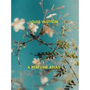 Louis Vuitton: A Perfume Atlas - Jacques Cavallier-Belletrud, Lionel Pailles, Thames & Hudson Ltd