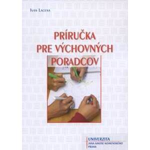 Príručka pre výchovných poradcov - Ivan Lacena