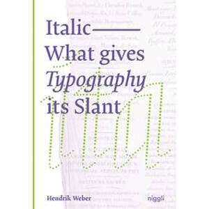 Italic: What Gives Typography its Slant - autor neuvedený