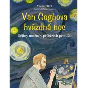 Van Goghova hvězdná noc - Michael Bird