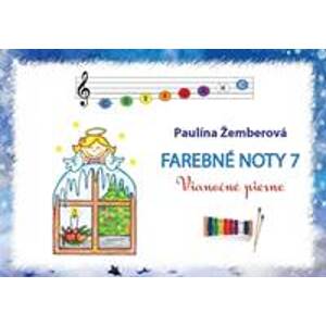 Farebné noty 7 - Vianočné piesne - Žemberová Paulína
