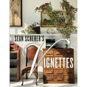 Sean Scherer's Vignettes - Sean Scherer, Vendome Press