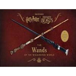Harry Potter: The Wands of the Wizarding World (Expanded and Updated Edition) - autor neuvedený