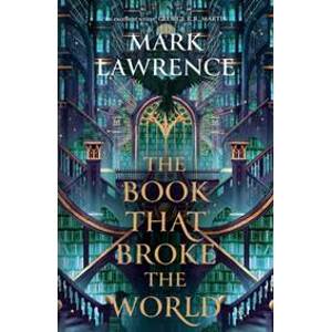 The Book That Broke the World - Mark Lawrence, Harper Voyager