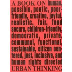 Architecture & Human Rights: A Book on Urban Thinking - Tiziana Panizza Kassahun, Niggli Verlag