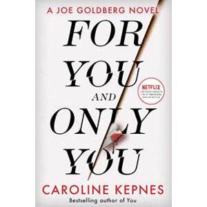 For You And Only You - Caroline Kepnes, Simon & Schuster Ltd