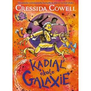 Kadiaľ okolo galaxie (2) - Cressida Cowell